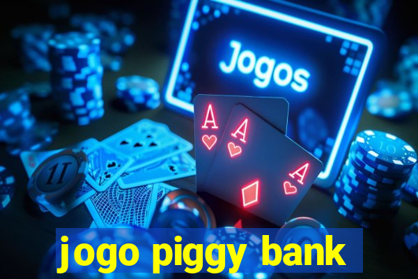 jogo piggy bank